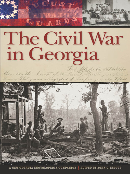 Title details for The Civil War in Georgia by Albert Churella - Available
